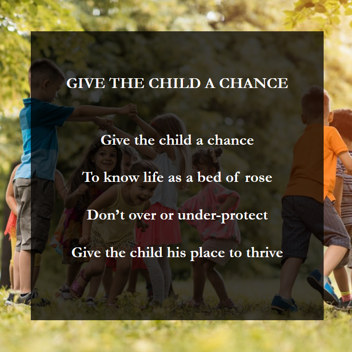 GIVE THE CHILD A CHANCE